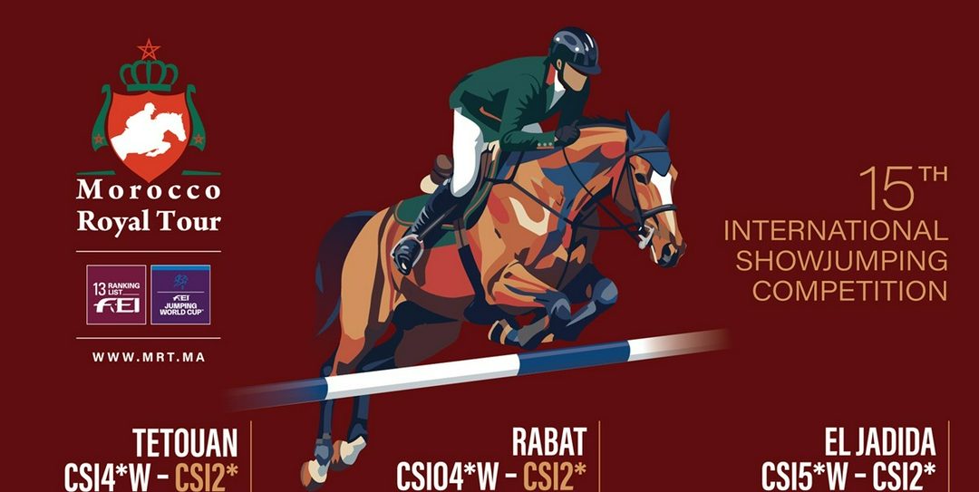 چهار نعل: رباط و تطوان در تور سلطنتی مراکش به CSI4*-W و CSI2* ارتقا یافتند